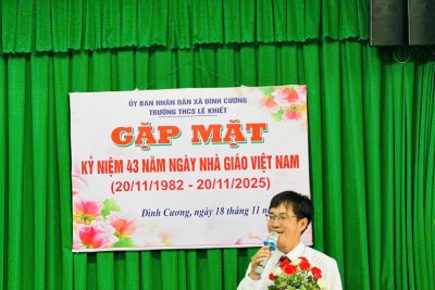 GẶP MẶT KỶ NIỆM 43 NĂM NGÀY NHÀ GIÁO VIỆT NAM (20/11/1982 – 20/11/2025) TẠI TRƯỜNG THCS LÊ KHIẾT